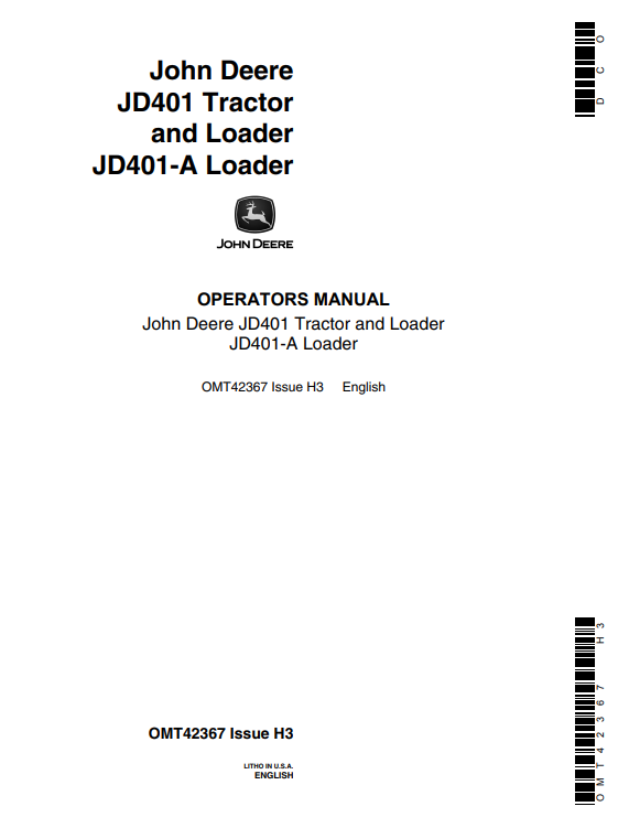JOHN DEERE JD401 TRACTOR AND JD401-A LOADER OPERATOR MANUAL OMT42367