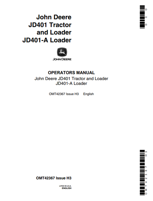 JOHN DEERE JD401 TRACTOR AND JD401-A LOADER OPERATOR MANUAL OMT42367