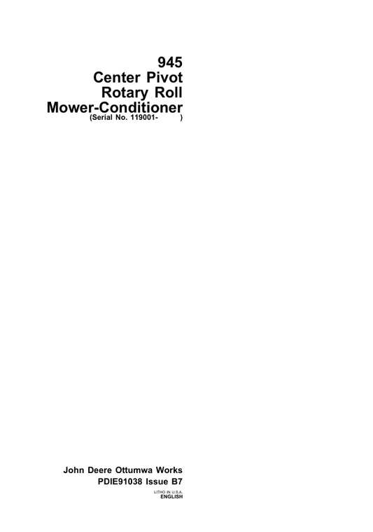 JOHN DEERE 945 CENTER PIVOT ROTARY ROLL MOWER CONDITIONER PRE DELIVERY INSTRUCTION MANUAL PDIE91038