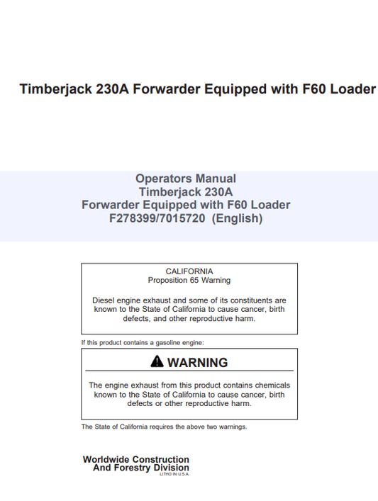 JOHN DEERE TIMBERJACK 230A FORWARDER EQUIPPED WITH F60 LOADER OPERATOR MANUAL F278399