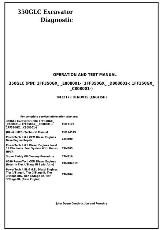 JOHN DEERE 350GLC EXCAVATOR DIAGNOSTIC OPERATION AND TEST MANUAL TM12173