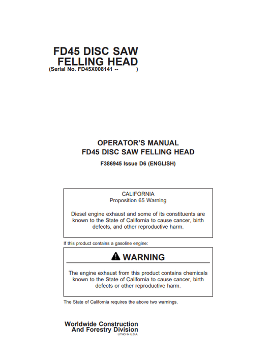 JOHN DEERE FD45 DISC SAW FELLING HEAD OPERATOR MANUAL F386945