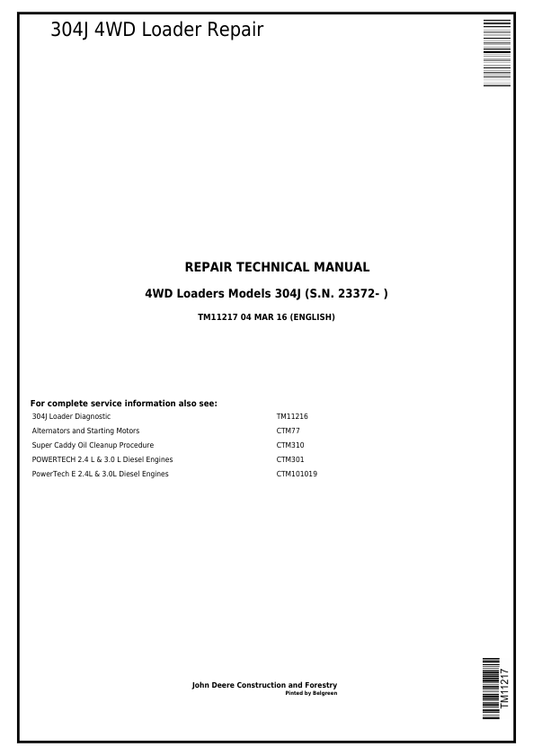 JOHN DEERE 304J 4WD LOADER REPAIR TECHNICAL MANUAL TM11217