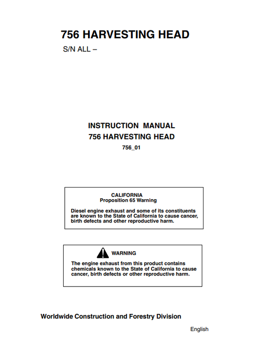 JOHN DEERE 756 HARVESTING HEAD INSTRUCTION MANUAL 756