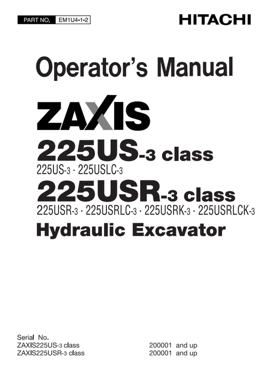JOHN DEERE ZAXIS 1225US-3, 225USR-3 HYDRAULIC EXCAVATOR OPERATOR MANUAL EM1U412