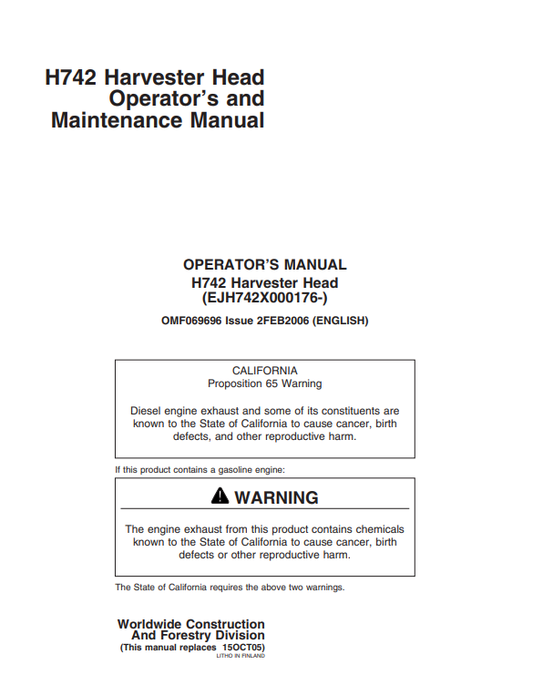 JOHN DEERE H742 HARVESTER HEAD OPERATOR AND MAINTENANCE MANUAL OMF069696