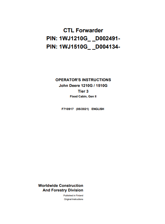 JOHN DEERE 1210G / 1510G TIER 3 FIXED CABIN, GEN II OPERATOR MANUAL F710917