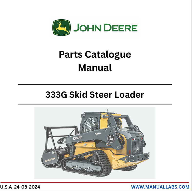 JOHN DEERE 333G SKID STEER LOADER PARTS CATALOGUE MANUAL PC15047