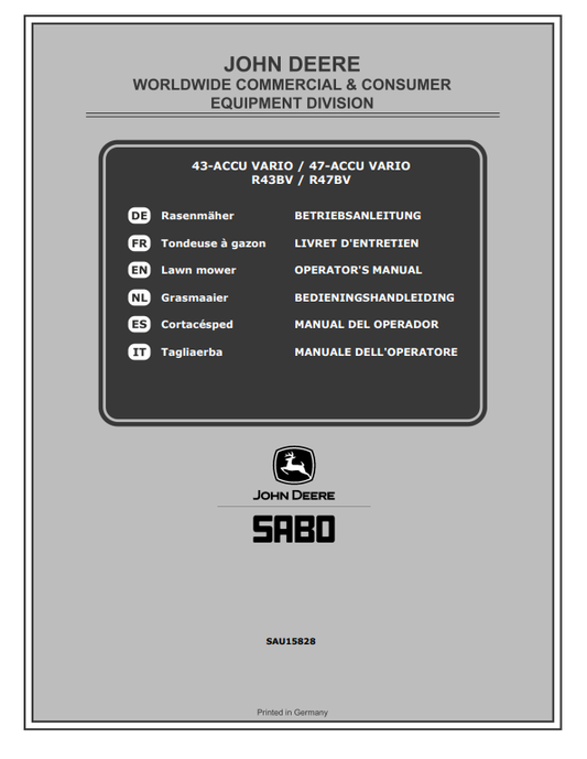 JOHN DEERE 43-ACCU VARIO, 47-ACCU VARIO, R43BV, R47BV (SA526520) LAW MOWERS OPERATOR MANUAL SAU15828