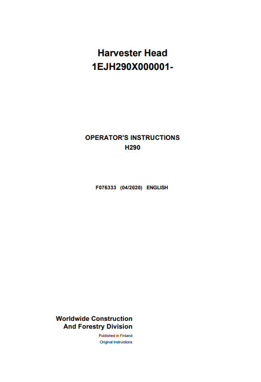 JOHN DEERE H290 HARVESTER HEAD OPERATOR INSTRUCTION MANUAL F076333