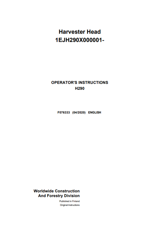 JOHN DEERE H290 HARVESTER HEAD OPERATOR INSTRUCTION MANUAL F076333