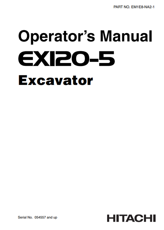 HITACHI EX120-5 EXCAVATOR OPERATOR MANUAL EM1E8NA21