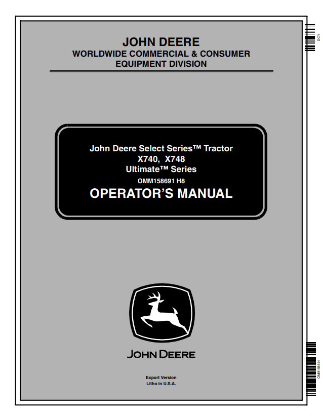 JOHN DEERE SELECT SERIES™ TRACTOR X740, X748 ULTIMATE™ SERIES OPERATOR MANUAL OMM158691