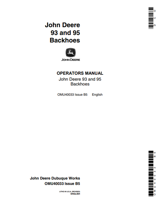 JOHN DEERE 93 AND 95 BACKHOE OPERATOR MANUAL OMU40033