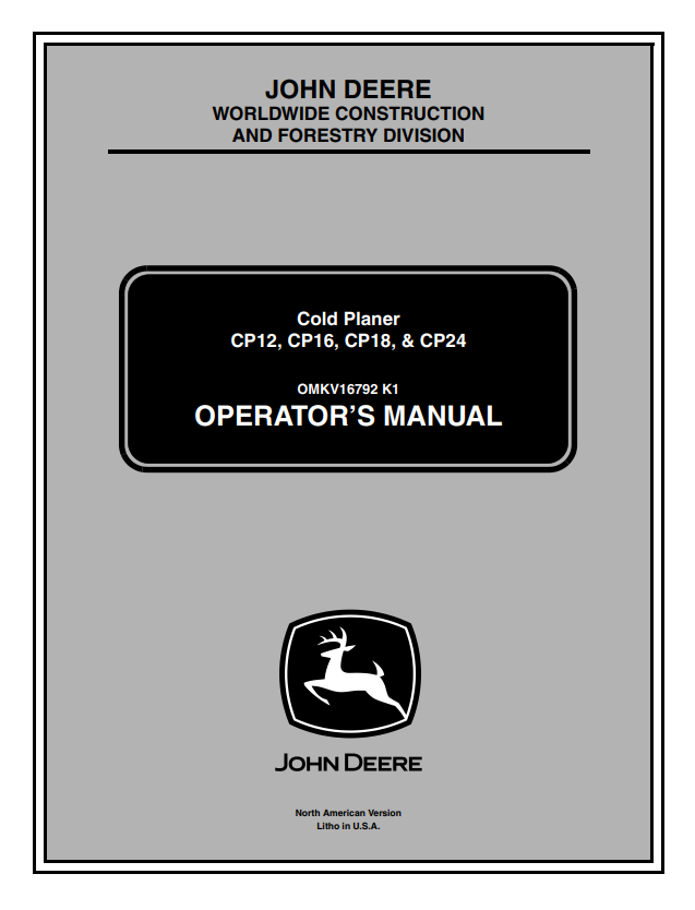 JOHN DEERE CP12, CP16, CP18, & CP24 COLD PLANER OPERATOR MANUAL OMKV16792