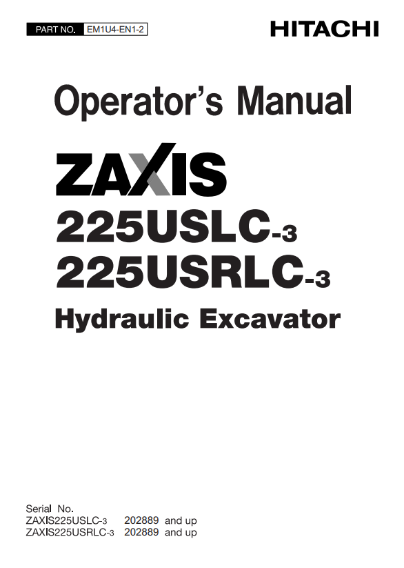JOHN DEERE ZAXIS 225USLC-3, 225USRLC-3 HYDRAULIC EXCAVATOR OPERATOR MANUAL EM1U4EN12
