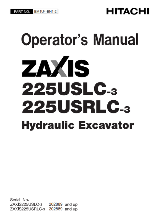JOHN DEERE ZAXIS 225USLC-3, 225USRLC-3 HYDRAULIC EXCAVATOR OPERATOR MANUAL EM1U4EN12