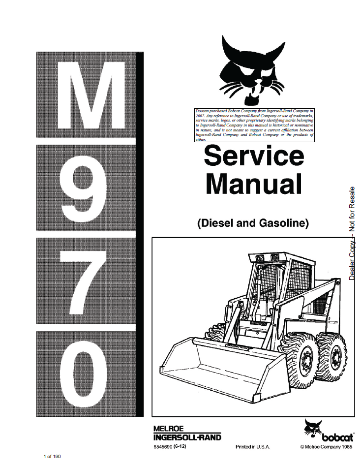 6545690 Bobcat M970 Loader Diesel & Gasoline Service Manual PDF