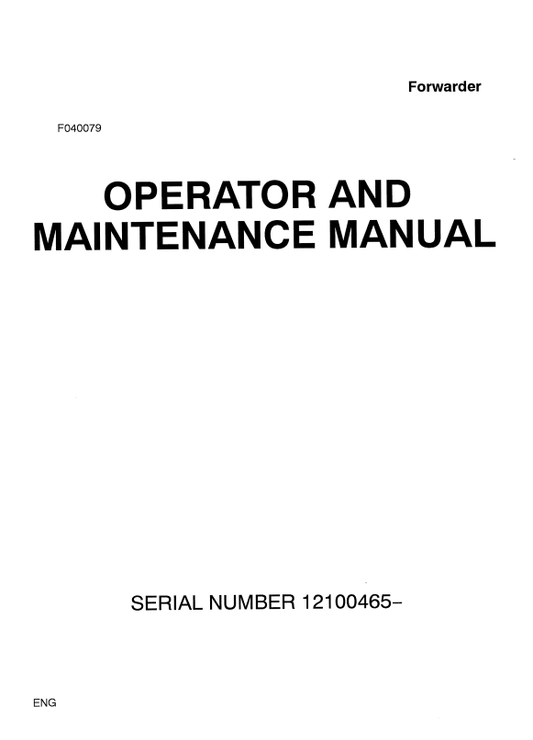 JOHN DEERE TIMBERJACK 1210B FORWARDER OPERATOR AND MAINTENANCE MANUAL F040079