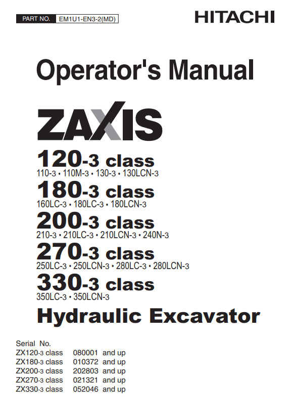 HITACHI ZAXIS 120-3 CLASS, 180-3 CLASS, 200-3 CLASS, 270-3 CLASS, 330-3 CLASS HYDRAULIC EXCAVATOR OPERATOR MANUAL EM1U1EN32