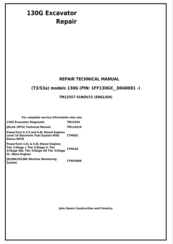 JOHN DEERE 130G EXCAVATOR REPAIR TECHNICAL MANUAL TM12557