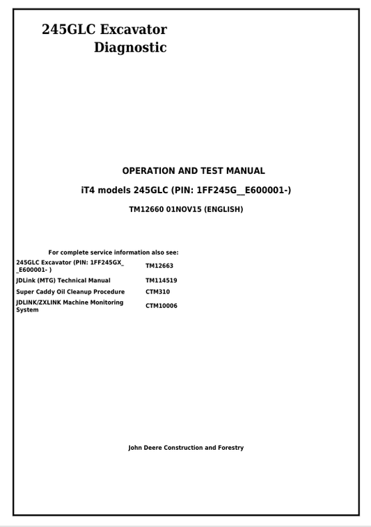 JOHN DEERE 245GLC IT4 EXCAVATOR DIAGNOSTIC OPERATION AND TEST MANUAL TM12660