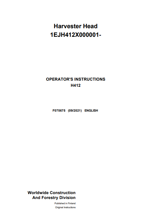 JOHN DEERE H412 HARVESTER HEAD OPERATOR INSTRUCTION MANUAL F075675
