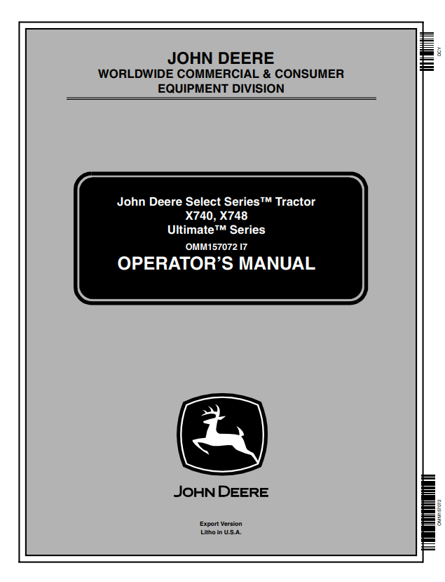 JOHN DEERE SELECT SERIES™ TRACTOR X740, X748 ULTIMATE™ SERIES OPERATOR MANUAL OMM157072