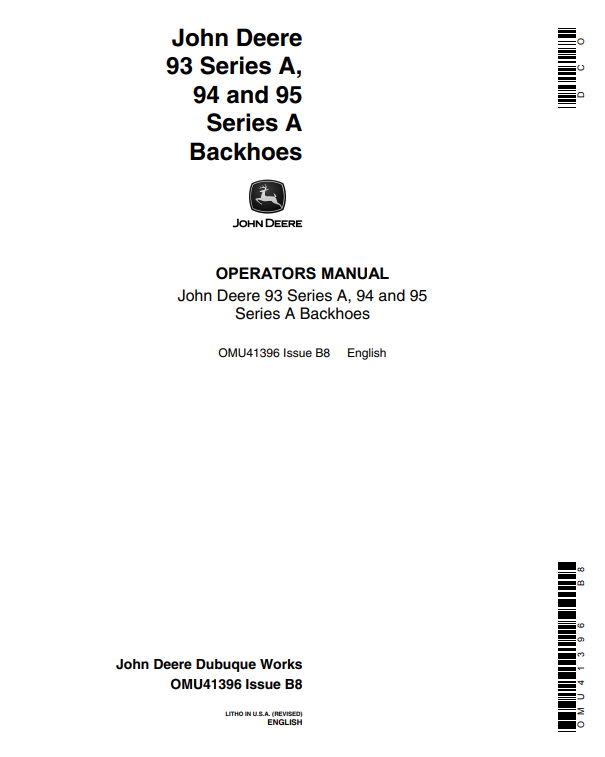 JOHN DEERE 93 SERIES A, 94 AND 95 SERIES A BACKHOE OPERATOR MANUAL OMU41396