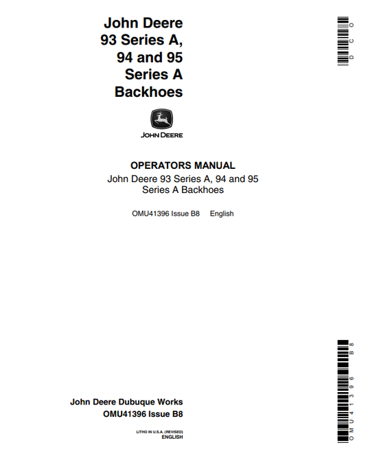 JOHN DEERE 93 SERIES A, 94 AND 95 SERIES A BACKHOE OPERATOR MANUAL OMU41396