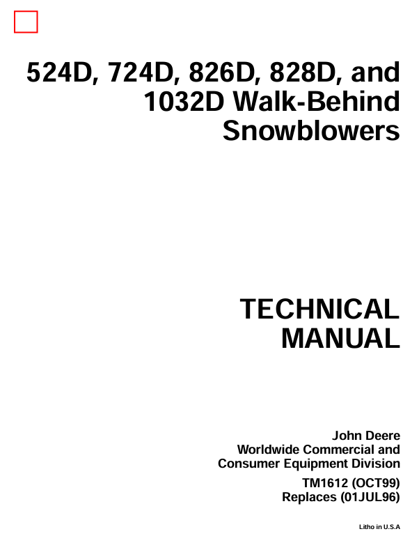 JOHN DEERE 524D, 724D, 826D, 828D, 1032D WALK-BEHIND SNOWBLOWERS TECHNICAL MANUAL TM1612