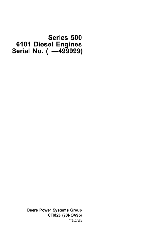 JOHN DEERE SERIES 500, 6101 DIESEL ENGINE TECHNICAL MANUAL CTM20
