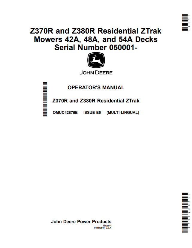 JOHN DEERE Z370R AND Z380R RESIDENTIAL ZTRAK MOWER 42A, 48A, AND 54A DECK OPERATOR MANUAL OMUC42875E