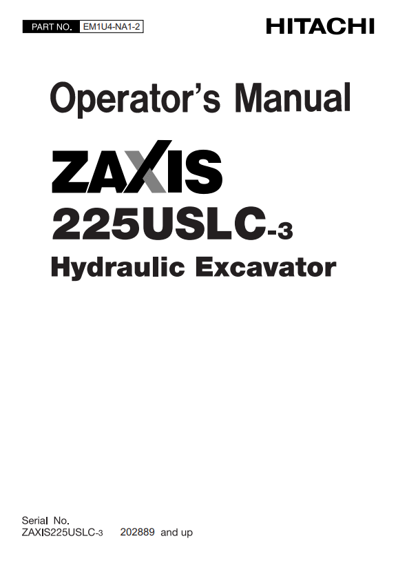 JOHN DEERE ZAXIS 225USLC-3 HYDRAULIC EXCAVATOR OPERATOR MANUAL EM1U4NA12