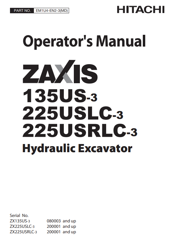 HITACHI ZAXIS 135US-3, 225USLC-3, 225USRLC-3 HYDRAULIC EXCAVATOR OPERATOR MANUAL EM1U4EN23