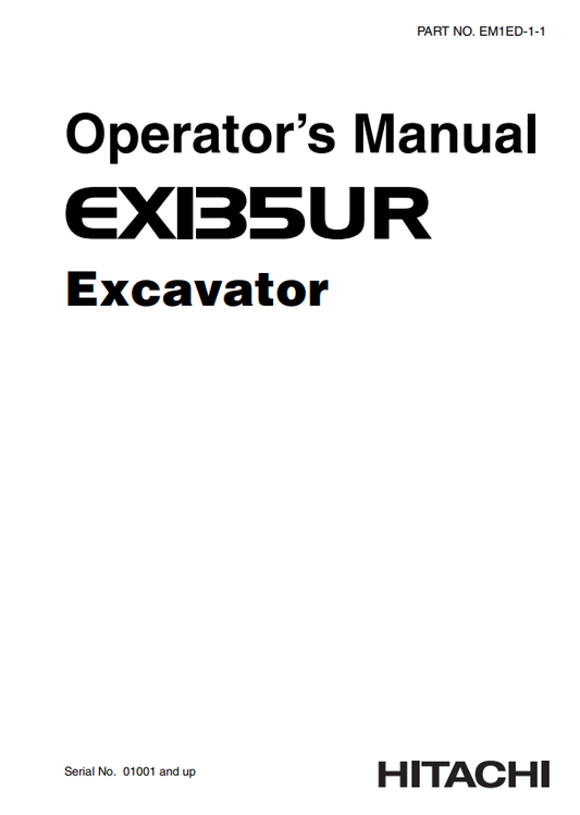 HITACHI EX135UR EXCAVATOR OPERATOR MANUAL EM1ED11