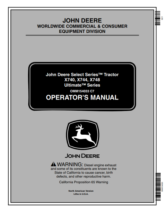 JOHN DEERE SELECT SERIES™ TRACTOR X740, X744, X748 ULTIMATE™ SERIES OPERATOR MANUAL OMM154033