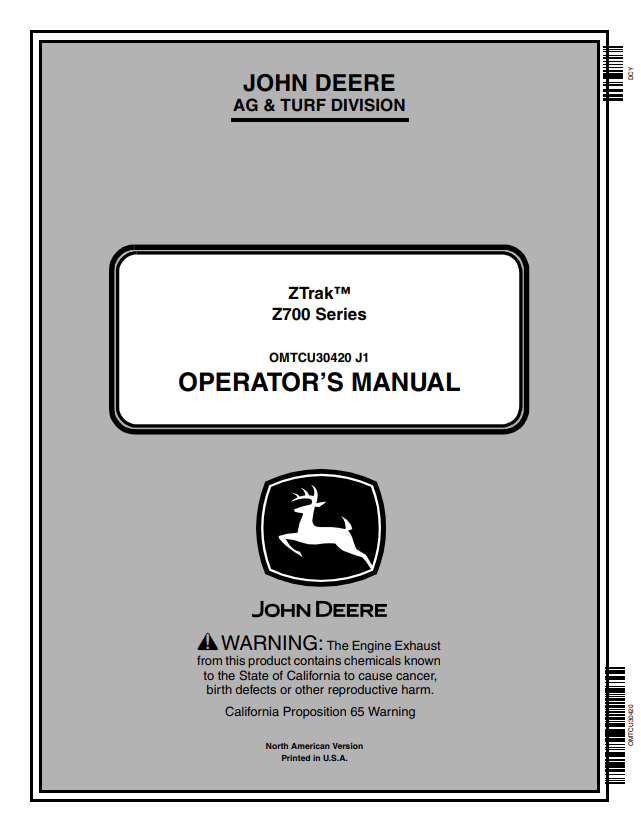 JOHN DEERE Z700 SERIES ZTRAK™ OPERATOR MANUAL OMTCU30420