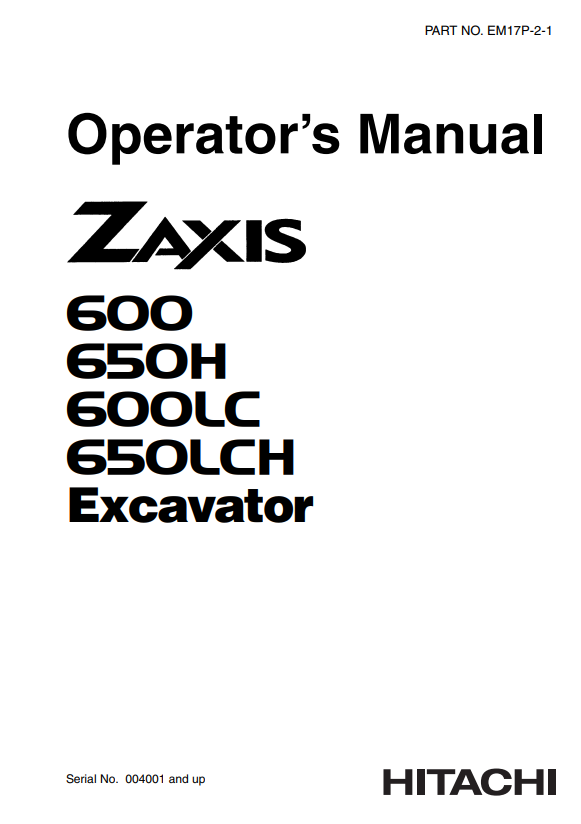 HITACHI ZAXIS 600, 650H, 600LC, 650LCH EXCAVATOR OPERATOR MANUAL EM17P21