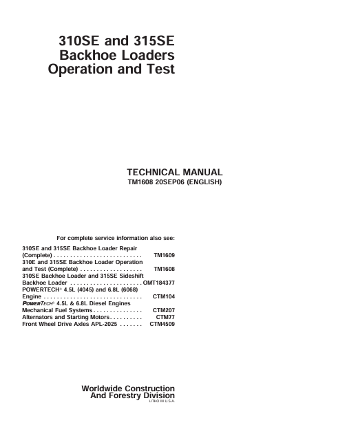 JOHN DEERE 310SE AND 315SE BACKHOE LOADER OPERATION AND TEST TECHNICAL MANUAL TM1608