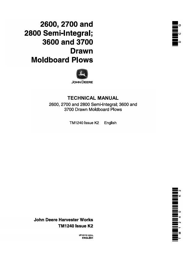 JOHN DEERE 2600, 2700 AND 2800 SEMI-INTEGRAL 3600 AND 3700 DRAWN MOLDBOARD PLOWS TECHNICAL MANUAL TM1240