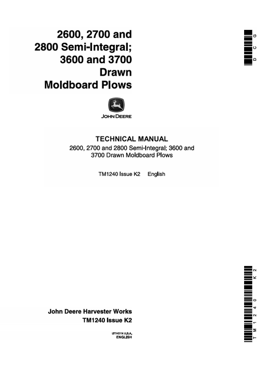 JOHN DEERE 2600, 2700 AND 2800 SEMI-INTEGRAL 3600 AND 3700 DRAWN MOLDBOARD PLOWS TECHNICAL MANUAL TM1240