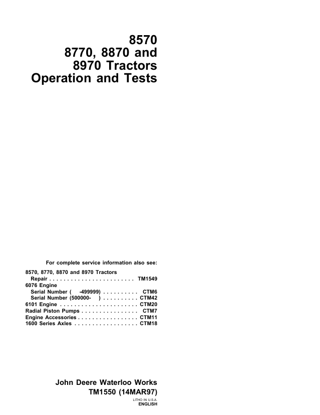 JOHN DEERE 8570, 8770, 8870 AND 8970 4WD ARTICULATED TRACTOR OPERATION AND TEST MANUAL TM1550