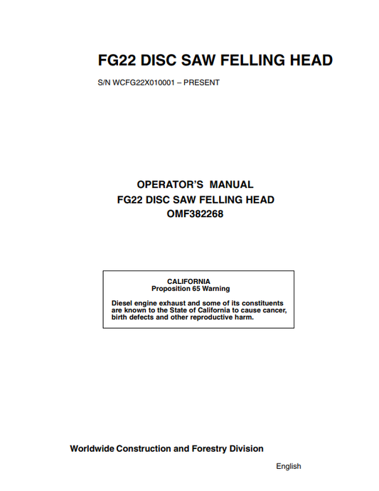 JOHN DEERE FG22 DISC SAW FELLING HEAD OPERATOR MANUAL OMF382268
