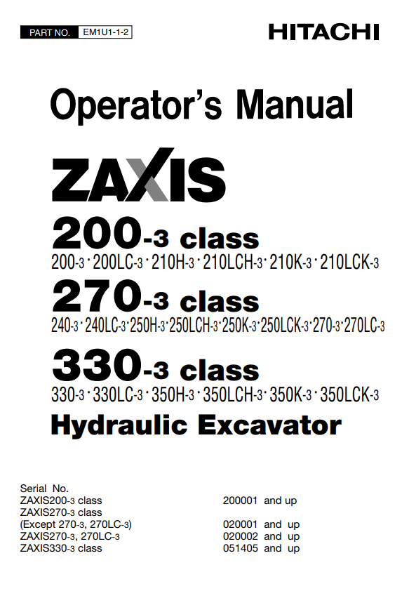 HITACHI ZAXIS 200-3 CLASS, 270-3 CLASS, 330-3 CLASS HYDRAULIC EXCAVATOR OPERATOR MANUAL EM1U112