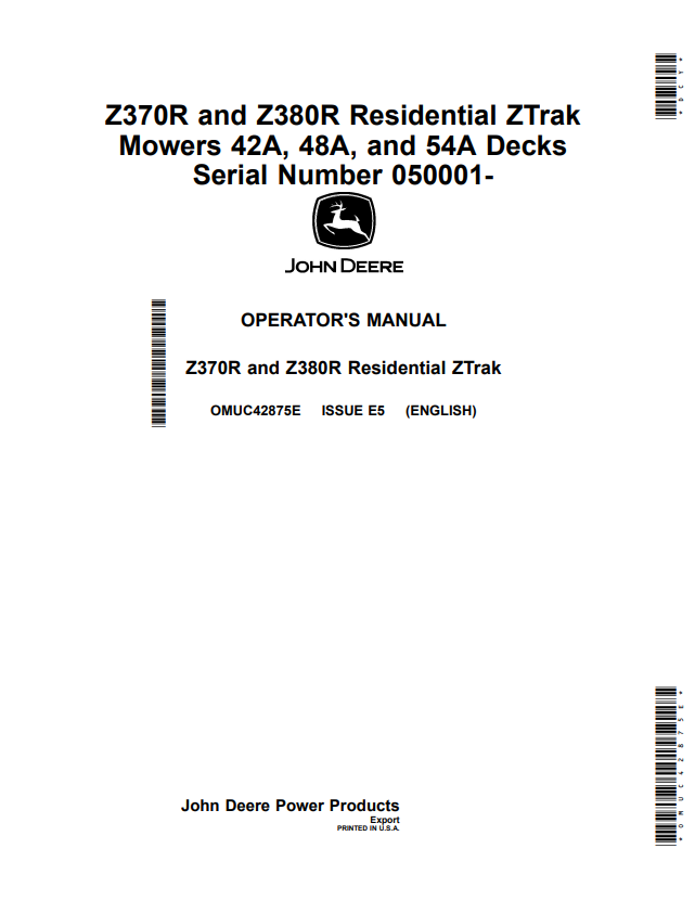 JOHN DEERE Z370R AND Z380R RESIDENTIAL ZTRAK MOWER 42A, 48A, AND 54A DECK OPERATOR MANUAL OMUC42875E