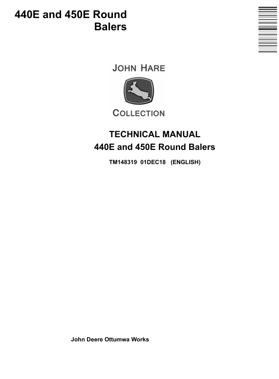 JOHN DEERE 440E, 450E ROUND BALER TECHNICAL MANUAL TM148319