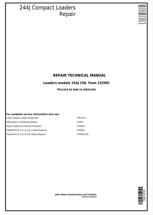 JOHN DEERE 244J COMPACT LOADER REPAIR TECHNICAL MANUAL TM11215