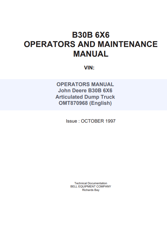 JOHN DEERE B30B 6X6 ARTICULATED DUMP TRUCK OPERATOR MANUAL OMT870968