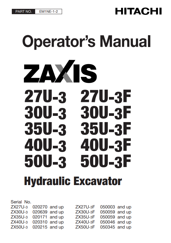 HITACHI ZAXIS 27U-3, 30U-3, 35U-3, 40U-3, 50U-3 HYDRAULIC EXCAVATOR OPERATOR MANUAL EM1NE12